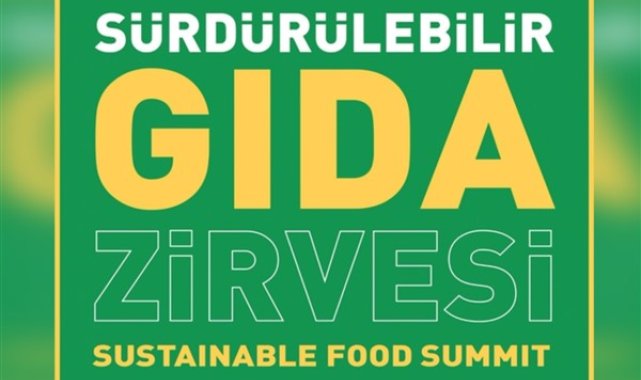 11. Sürdürülebilir Gıda Zirvesi’nde gıdanın geleceği tartışılacak – Ekonomi