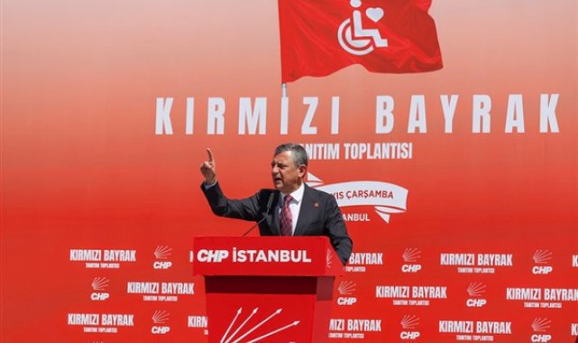 CHP Genel Başkanı Özel, Kırmızı Bayrak Projesi Tanıtım Etkinliği’ne katıldı