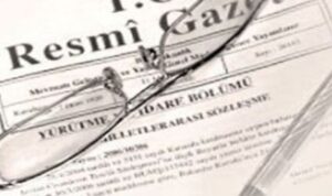 Milletlerarası anlaşma Resmi Gazete'de yayımlandı